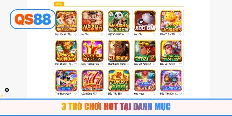 3 trò chơi hot tại danh mục