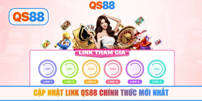 Cập nhật link QS88 chính thức mới nhất