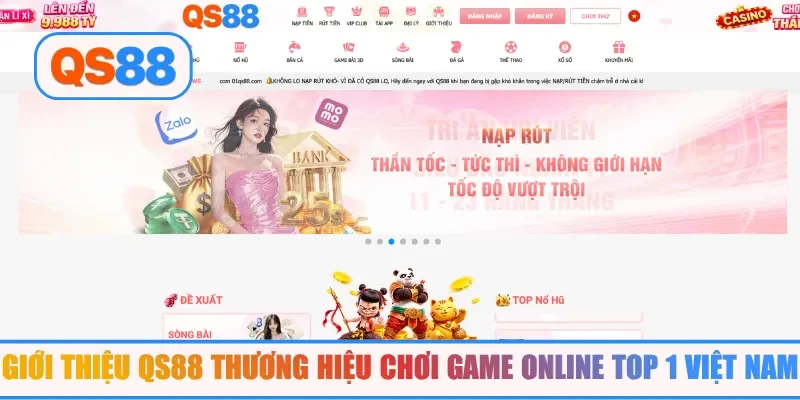 Giới thiệu QS88 thương hiệu chơi game online top 1 Việt Nam