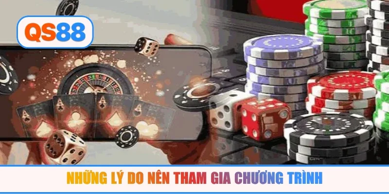 Những lý do nên tham gia chương trình